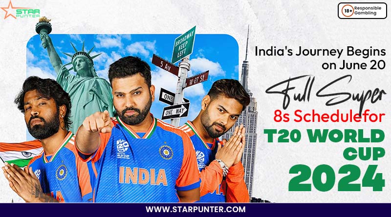 India's Journey Begins on June 20 Full Super 8s Schedule for T20 World Cup 2024