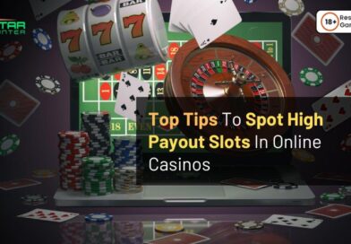 Top Tips To Spot High Payout Slots In Online Casinos